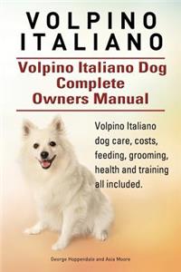 Volpino Italiano. Volpino Italiano Dog Complete Owners Manual. Volpino Italiano dog care, costs, feeding, grooming, health and training all included.
