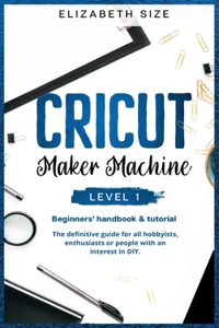 Cricut Maker Machine