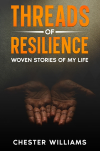 Threads of Resilience