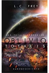Oblivio Totalis - Das Totale Vergessen