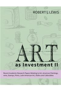 Art as Investment II