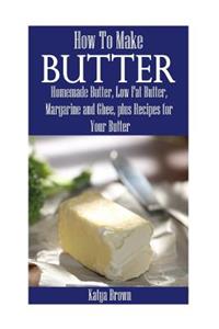 How to Make Butter