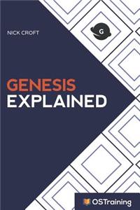 Genesis Explained