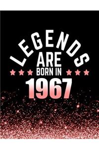 Legends Are Born in 1967