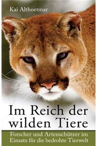 Im Reich der wilden Tiere