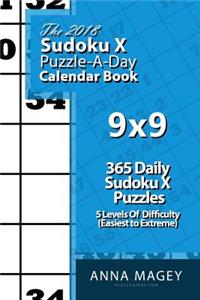 The 2018 Sudoku X 9x9 Puzzle-A-Day Calendar Book