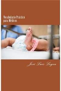 Vocabulario Práctico Para Médicos