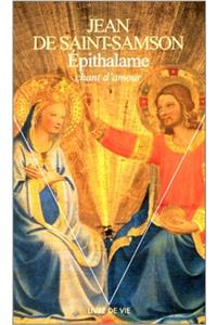Epithalame Ou Chant D'Amour