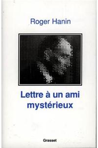 Lettre a Un Ami Mysterieux