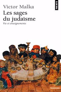 Sages Du Judasme. Vie Et Enseignements(les)