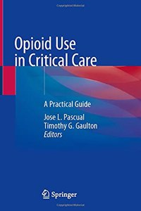 Opioid Use in Critical Care