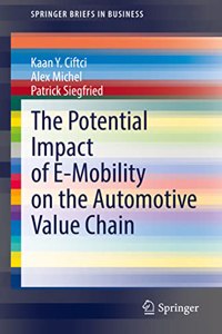 Potential Impact of E-Mobility on the Automotive Value Chain