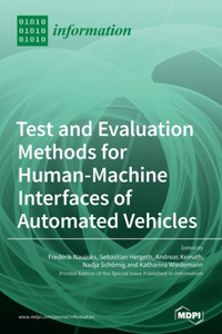 Test and Evaluation Methods for Human-Machine Interfaces of Automated Vehicles