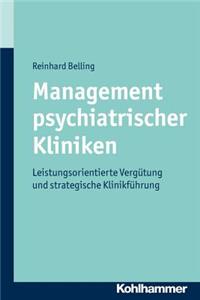 Management Psychiatrischer Kliniken