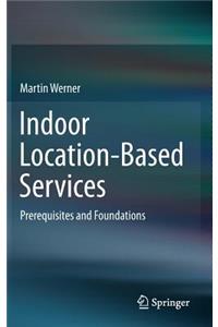 Indoor Location-Based Services