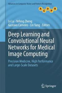 Deep Learning and Convolutional Neural Networks for Medical Image Computing
