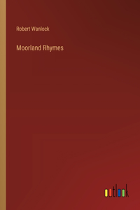 Moorland Rhymes