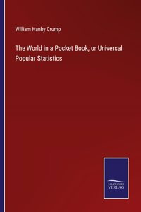The World in a Pocket Book, or Universal Popular Statistics