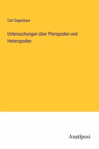 Untersuchungen über Pteropoden und Heteropoden