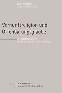 Vernunftreligion Und Offenbarungsglaube