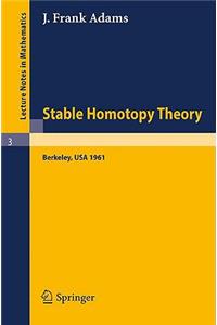 Stable Homotopy Theory