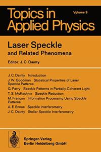 Laser Speckle and Related Phenomena