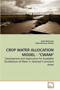 Crop Water Allocation Model - 