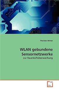 WLAN gebundene Sensornetzwerke