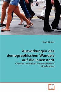 Auswirkungen des demographischen Wandels auf die Innenstadt