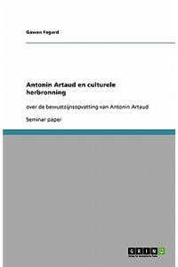 Antonin Artaud En Culturele Herbronning