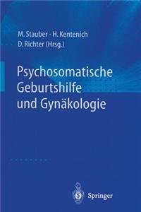Psychosomatische Geburtshilfe und Gynäkologie