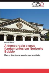 A Democracia E Seus Fundamentos Em Norberto Bobbio