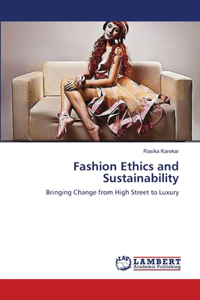 Fashion Ethics and Sustainability