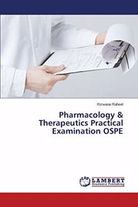 Pharmacology & Therapeutics Practical Examination OSPE