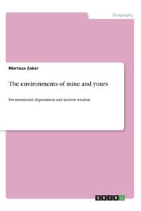 environments of mine and yours
