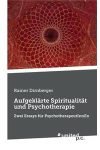 Aufgeklärte Spiritualität und Psychotherapie