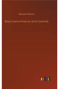 Stray Leaves from an Arctic Journal