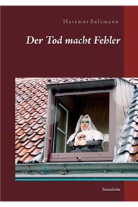 Tod macht Fehler