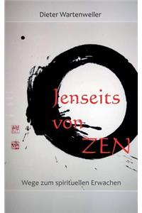 Jenseits von Zen