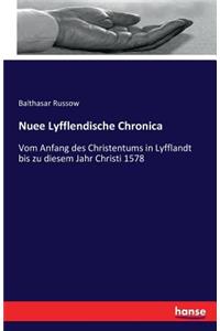Nuee Lyfflendische Chronica
