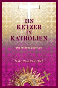 Ketzer in Katholien