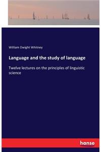 Language and the study of language