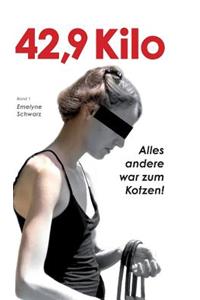 42,9 Kilo