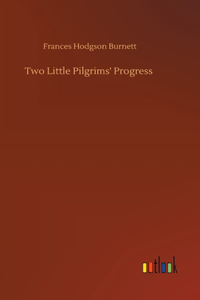 Two Little Pilgrims' Progress