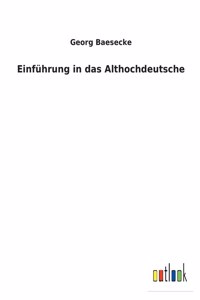 Einführung in das Althochdeutsche