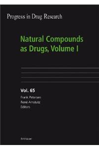Natural Compounds as Drugs, Volume I
