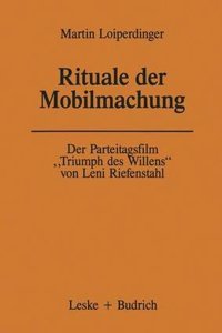 Der Parteitagsfilm Triumph Des Willens Von Leni Riefenstahl