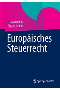 Europäisches Steuerrecht