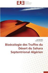 Bioécologie Des Truffes Du Désert Du Sahara Septentrional Algérien