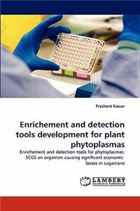Enrichement and detection tools development for plant phytoplasmas